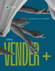 Vender mas sin parecer un vendedor