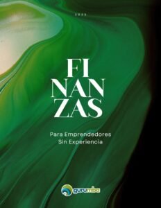 Finanzas para Emprendedores Sin Experiencia